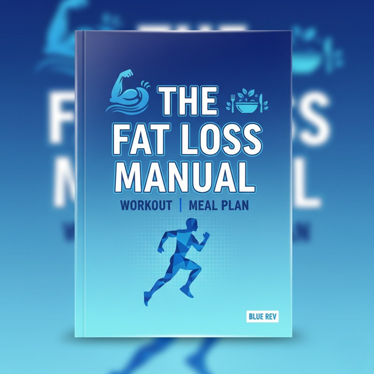 The Fat Loss Manual | Workout & Meal Plan